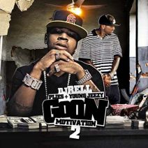 DJ Rell Presents Young Jeezy & Plies - Goon Motivation 2